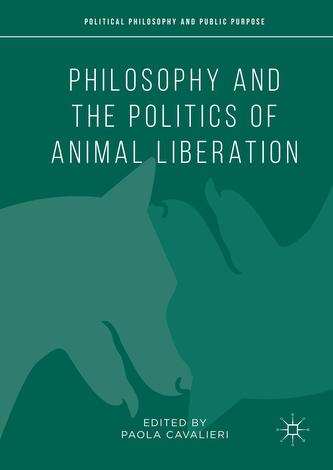 Philosophy and the Politics of Animal Liberation
