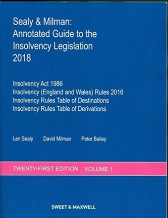 Sealy & Milman: Annotated Guide to the Insolvency Legislation 2018