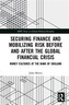 Securing Finance, Mobilizing Risk