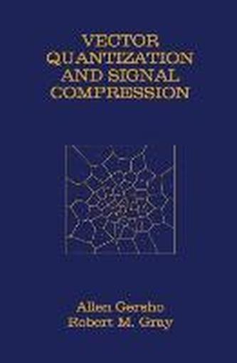 Vector Quantization and Signal Compression