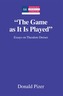 The Game as It Is Played