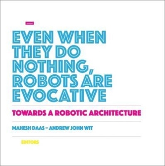 Towards a Robotic Architecture