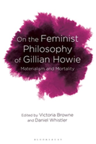 On the Feminist Philosophy of Gillian Howie