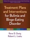 Treatment Plans and Interventions for Bulimia and Binge-Eating Disorder