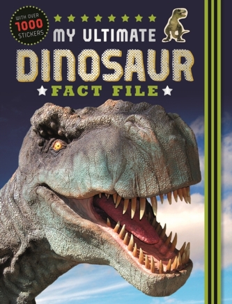 Ultimate Dinosaur Fact File