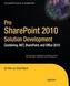 Pro SharePoint 2010 Solution Development