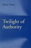 Twilight of Authority