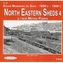 NORTH EASTERN SHEDS 4