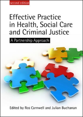 Effective Practice in Health, Social Care and Criminal Justice