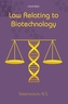Law Relating to Biotechnology