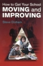 How to Get your School Moving and Improving