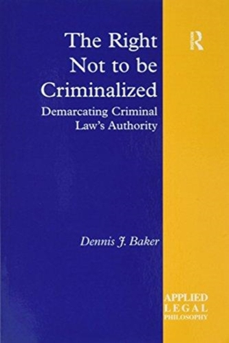 The Right Not to be Criminalized
