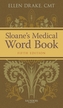 Sloane's Medical Word Book