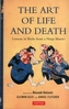 The art of Life and Death