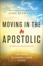 Moving in the Apostolic