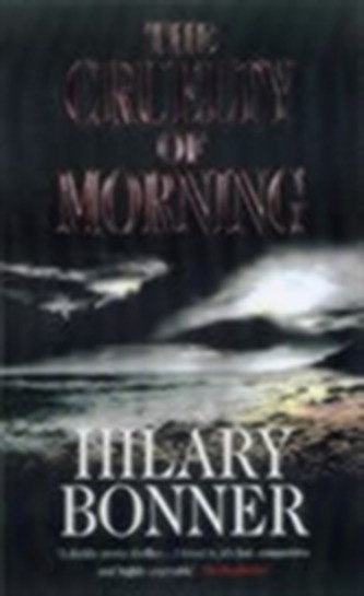The Cruelty Of Morning