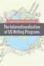 The Internationalization of Us Writing Programs