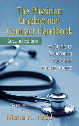 The Physician Employment Contract Handbook, Second Edition: