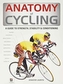 Anatomy of Cycling