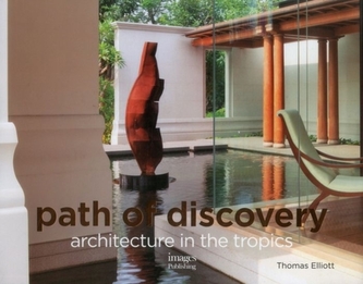 Path of Discovery, Architecture in the Tropics