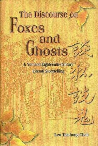 The Discourse on Foxes and Ghosts