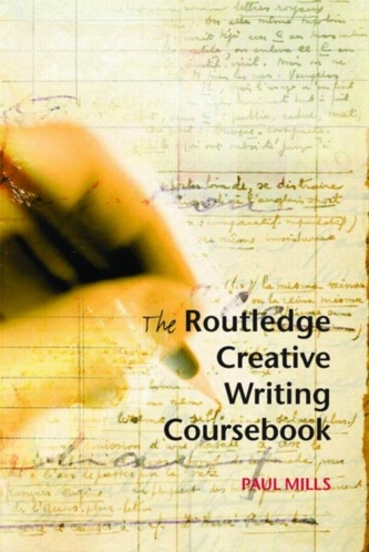 The Routledge Creative Writing Coursebook
