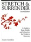 Stretch and Surrender