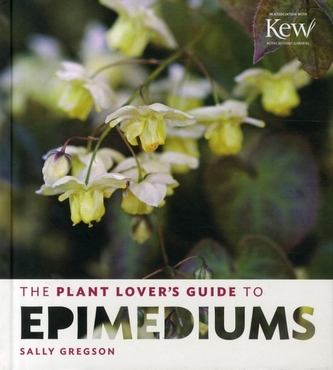 The Plant Lovers Guide to Epimediums