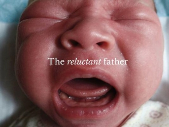 The Reluctant Father
