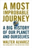 A Most Improbable Journey