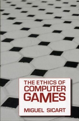 The Ethics of Computer Games