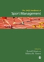 The SAGE Handbook of Sport Management