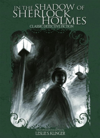 In the Shadow of Sherlock Holmes