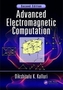 Advanced Electromagnetic Computation, Second Edition