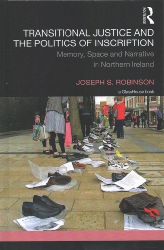 Transitional Justice and the Politics of Inscription