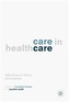 Care in Healthcare
