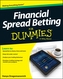 Financial Spread Betting For Dummies