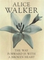 The Way Forward is with a Broken Heart