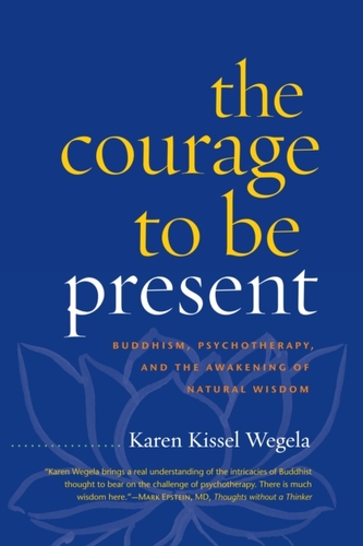 The Courage To Be Present