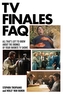 Tv Finales FAQ