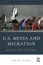 U.S. Media and Migration