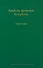 Resolving Ecosystem Complexity (MPB-47)