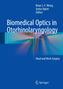 Biomedical Optics in Otorhinolaryngology