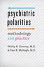 Psychiatric Polarities