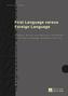 First Language versus Foreign Language
