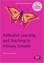 Reflective Learning and Teaching in Primary Schools