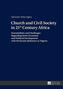 Church and Civil Society in 21st Century Africa