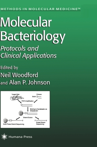 Molecular Bacteriology: Protocols and Clinical Applications