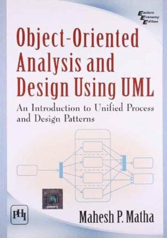 Object-oriented Analysis and Design Using Umlan Introduction to Unified Process and Design Patterns