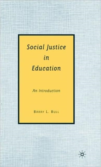 Social Justice in Education